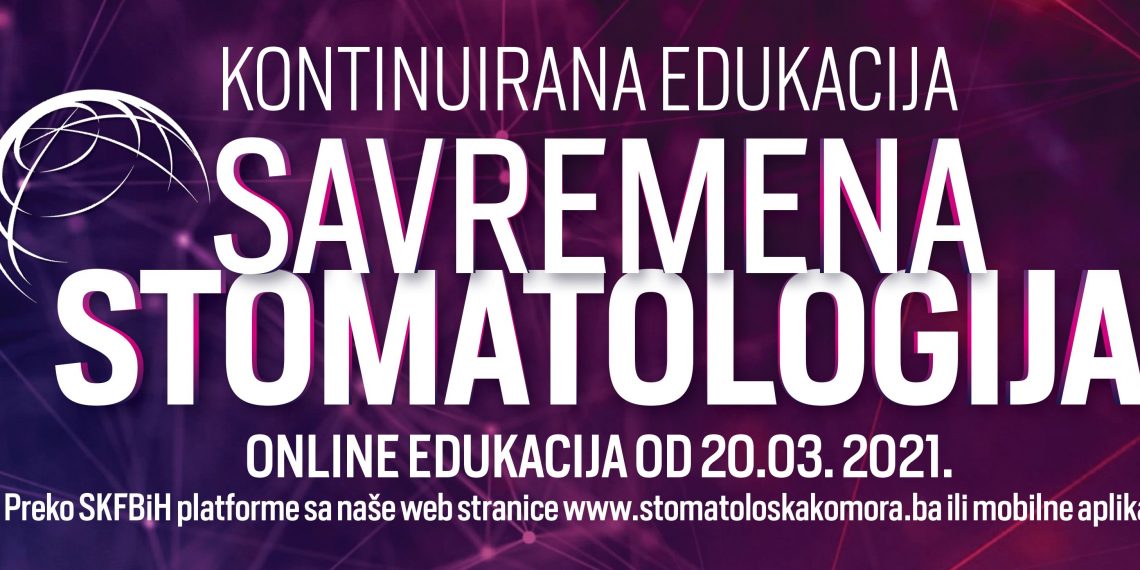KONTINUIRANA EDUKACIJA STOMATOLOŠKE KOMORE FBIH