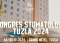 KONGRES STOMATOLOGA TUZLA 2024