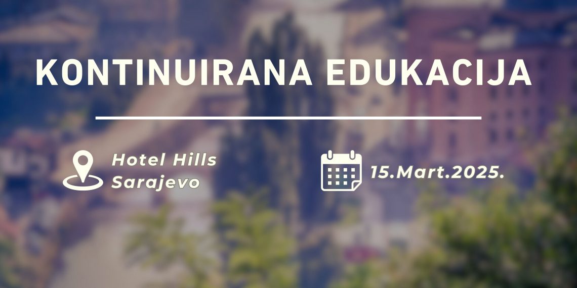 Kontinuirana Edukacija Mart 2025